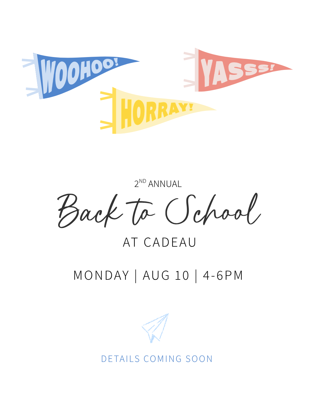 ANNUAL BACK TO SCHOOL EVENT | MONDAY, AUGUST 10TH